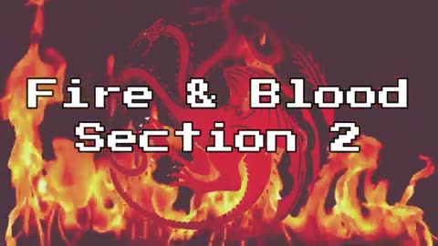 Fire and Blood chapter 2 - The reign of the dragon