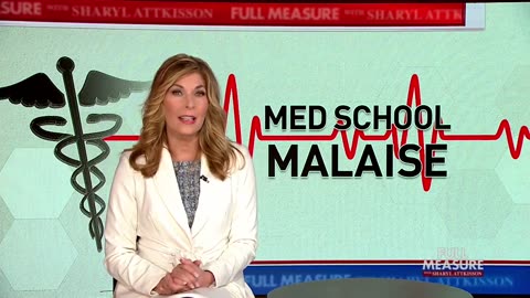 Med School Malaise | Full Measure...