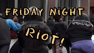 Friday Night Riot