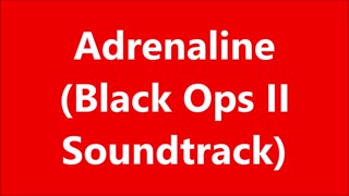 Gaming | Adrenaline Looped - Call of Duty: Black Ops II (2012)