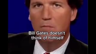 Tucker Carlson speaks about Bill Gates