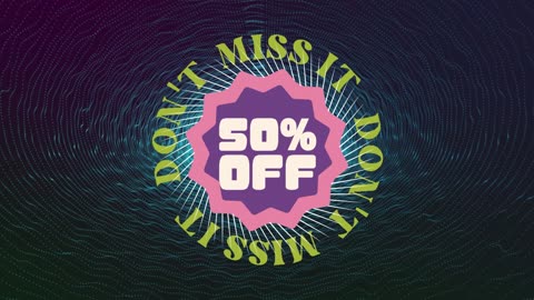 "Unmissable Offer: Animated 'Don't Miss It' with 50% Off, Surrounded by Depth 🎉💰"