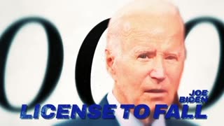Joe Biden, License to Fall