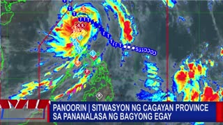 PANOORIN | Sitwasyon ng Cagayan Province sa pananalasa ng Bagyong Egay