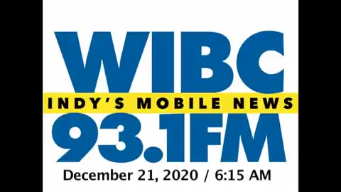 December 21, 2020 - Indianapolis 6:15 AM Update / WIBC