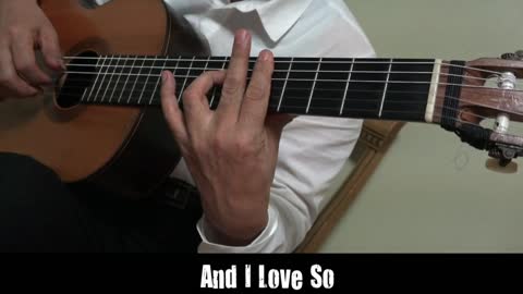 And I Love You So - classical guitar