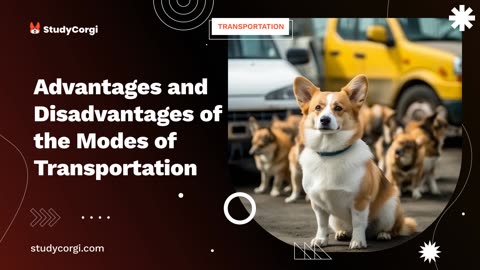Advantages and Disadvantages of the Modes of Transportation - Research Paper Example