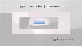 Streamline - "Ptolemy's View" - Beyond The Horizon - [Ambient/New Age]