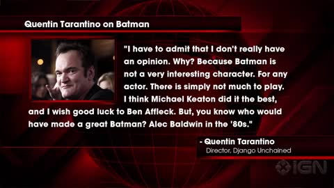 IGN News - Quentin Tarantino: Batman's Not Interesting