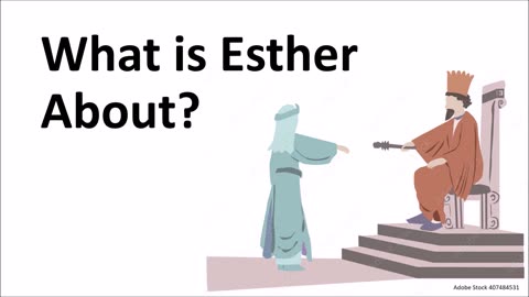 What is Esther About?