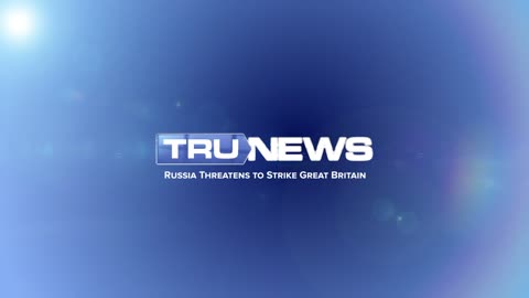 Russia Threatens to Strike Great Britain