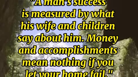 A man's success is measured by what his wife