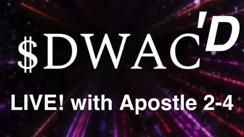 DWAC'D LIVE! w/ Apostle 2-4: Episode 5 - DWAC Gladiators