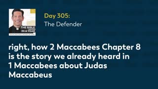 Day 305: The Defender — The Bible in a Year (with Fr. Mike Schmitz)