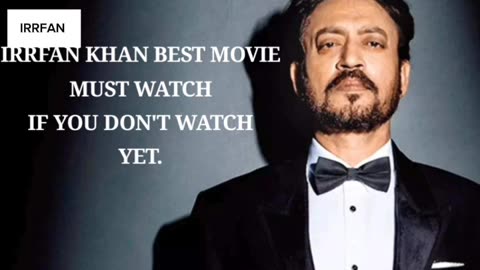 Irffan khan best movies