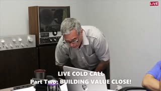 SALES TRAINING with Clients & Students LIVE COLD CALL: Part #2 HOW TO BUILD VALUE WITH PROSPECT