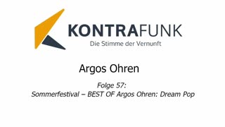 Argos Ohren - Folge 57: Sommerfestival - Best Of - Dream Pop