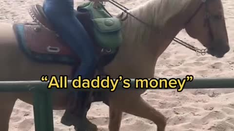 "All daddy's money"Actually moms but close enough