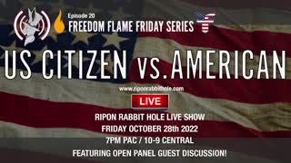 FREEDOM FLAME FRIDAY – US CITIZEN vs. AMERICAN