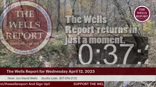 The Wells Report for Wednesday, April 12, 2023