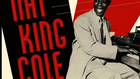 “UNFORGETTABLE” by NAT KING COLE