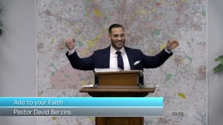 Add to your Faith | Stronghold Baptist Church | Pastor Dave Berzins