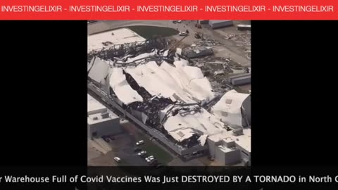 Breaking News: Pfizer's North Carolina Covid vaccine warehouse was destroyed by a tornado