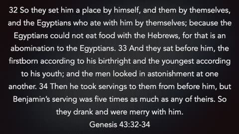 Genesis 43:32-34 PODCAST