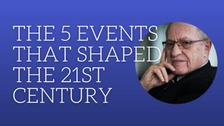 The 5 events that shaped the 21st century