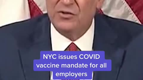 NYC issues COVID vaccine mandate for all employers