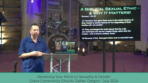Renewing Your Mind About Sexuality & Gender - Dr Corey Gilbert