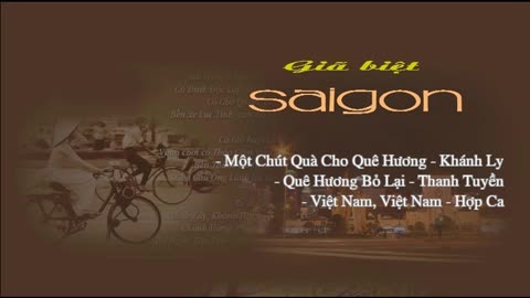Giã Biệt Sài Gòn (Phần 3)