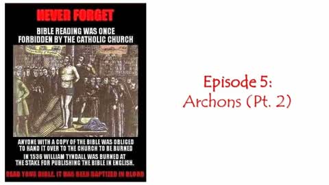 Episode 5: Archons (Pt. 2)