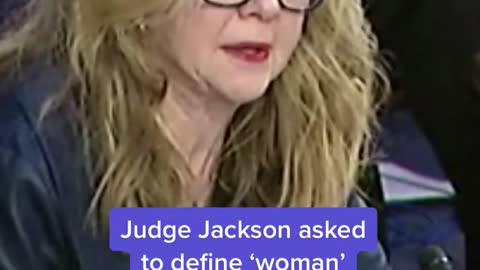 Judge Jackson asked to define 'woman'