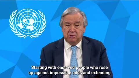 United Nations: Intl Day of Remembrance of Victims of Slavery & Transatlantic Slave Trade - UN Chief (March 25)