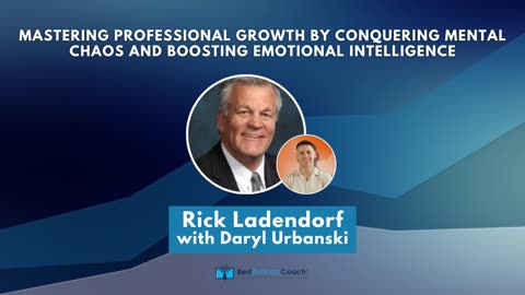 Mastering Professional Growth by Conquering Mental Chaos and Boosting Emotional Intelligence