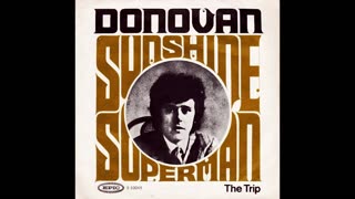 MY COVER OF "SUNSHINE SUPERMAN" FROM DONOVAN