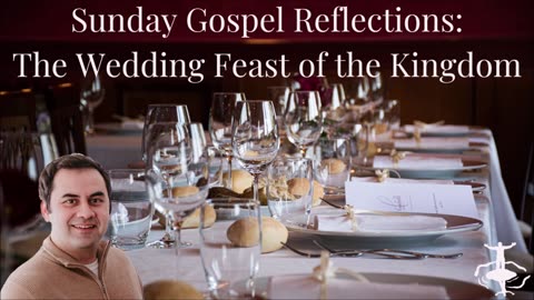 The Wedding Feast of the Kingdom