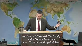 Saw, Heard & Touched The Trinity | Pastor Steven Anderson