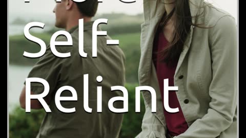 Being More Self-Reliant_ Chapter 2_ Assessing Your Current Level of Self-Reliance