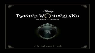 Disney Twisted-Wonderland Original Soundtrack Album.