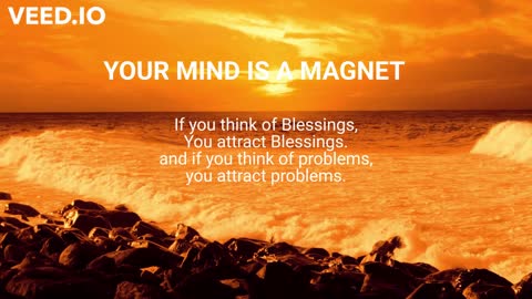 YOUR MIND IS A MAGNET