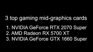 3 top gaming mid-graphics cards