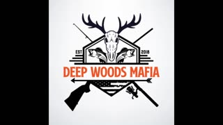 The Deep Woods Mafia: Getting ready for deer season