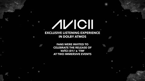 Experience Avicii Like Never Before In Dolby Atmos