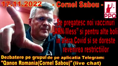 17.11.2022 Cornel Sabou : " Se pregatesc noi vaccinuri „ARN Mess” si pentru alte boli"