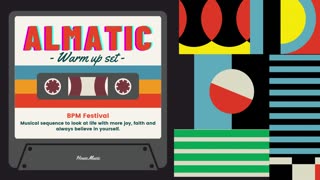 Almatic - BPM Festival (Rádio Mix)
