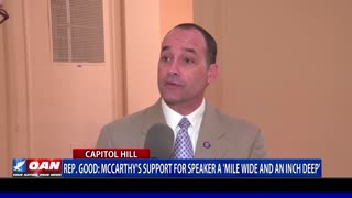 Rep. Good: McCarthy's support for speaker a 'mile wide and an inch deep'