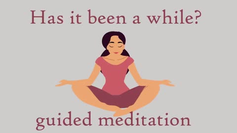 A Guided Meditation for Getting Back into Meditation