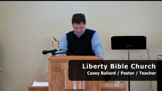 Liberty Bible Church / The Lost Coin / Luke 15:8-10